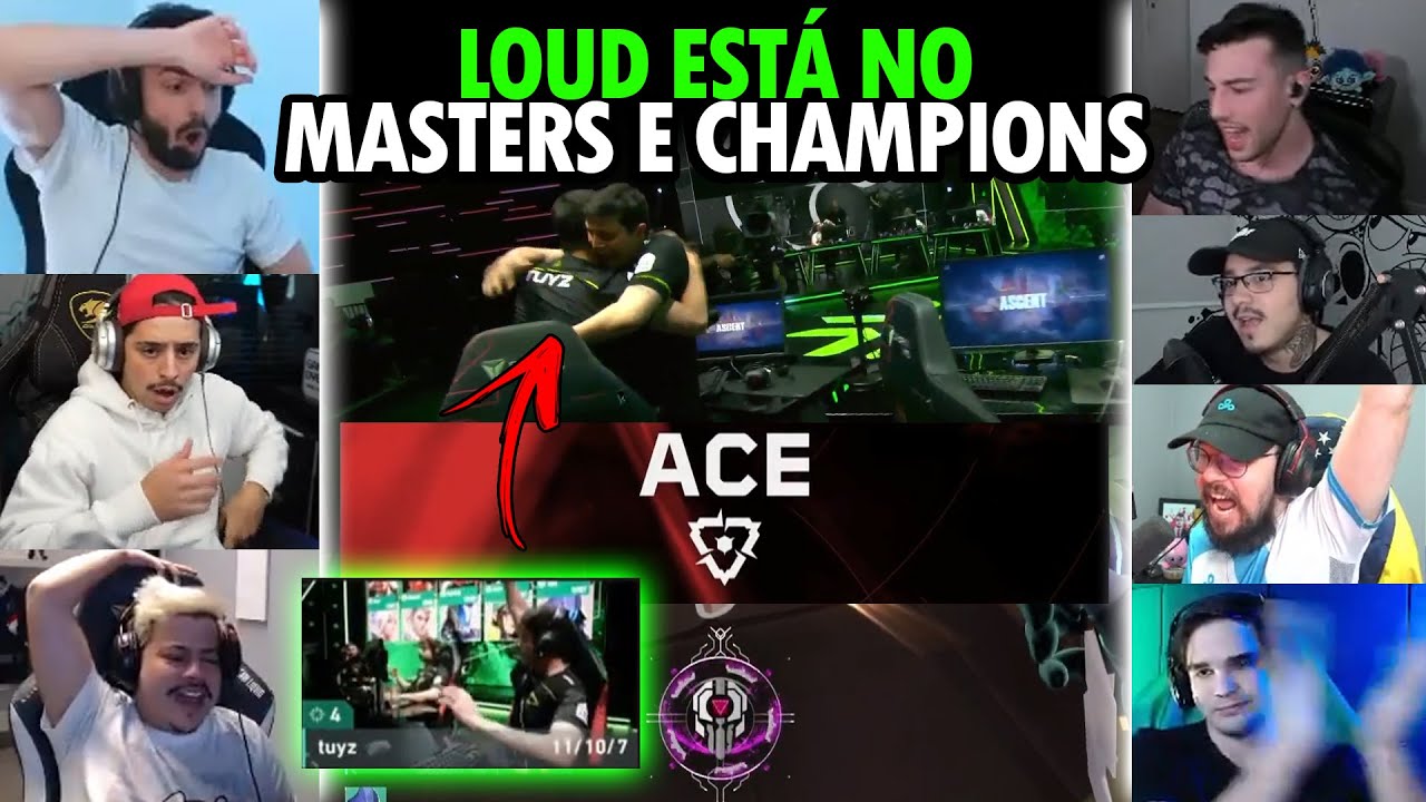 REAÇÕES A LOUD CLASSIFICADA PARA O CHAMPIONS COM ACE DO TUYZ