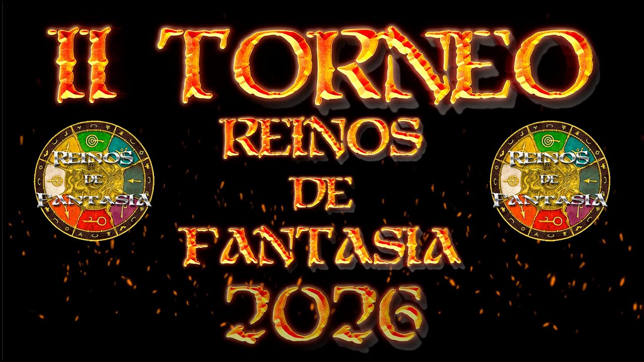 II TORNEO REINOS DE FANTASIA (trailer)
