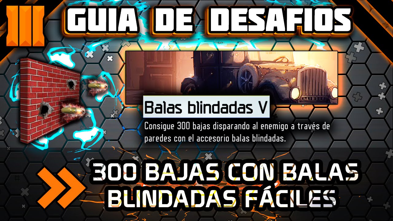 GUÍA de 300 BAJAS con BALAS BLINDADAS - Guías de Desafíos BO3