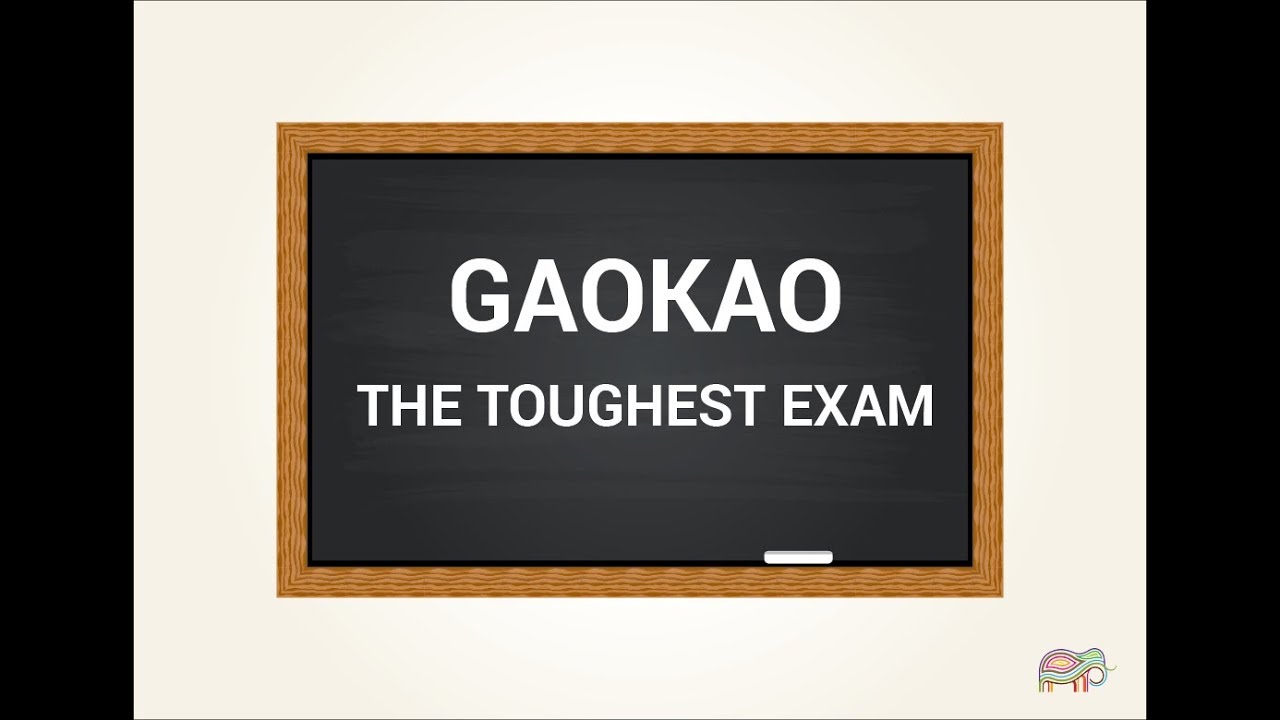 Gaokao &ndash; The Toughest Exam in the World