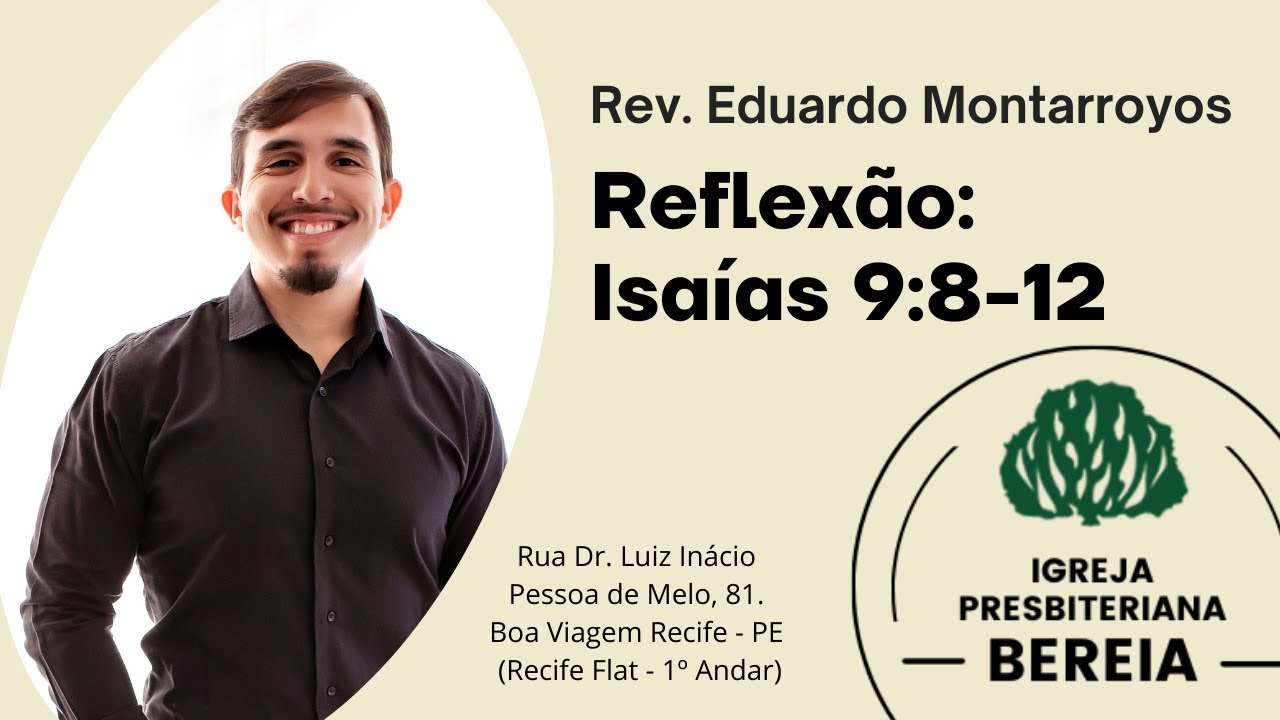 Isaías 9:8-12 - Rev. Eduardo Montarroyos
