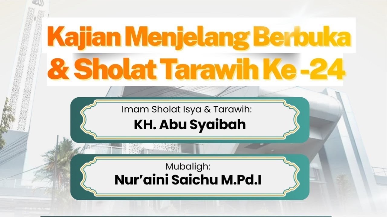 Tarawih Malam ke-24 Ramadhan 1447 H
