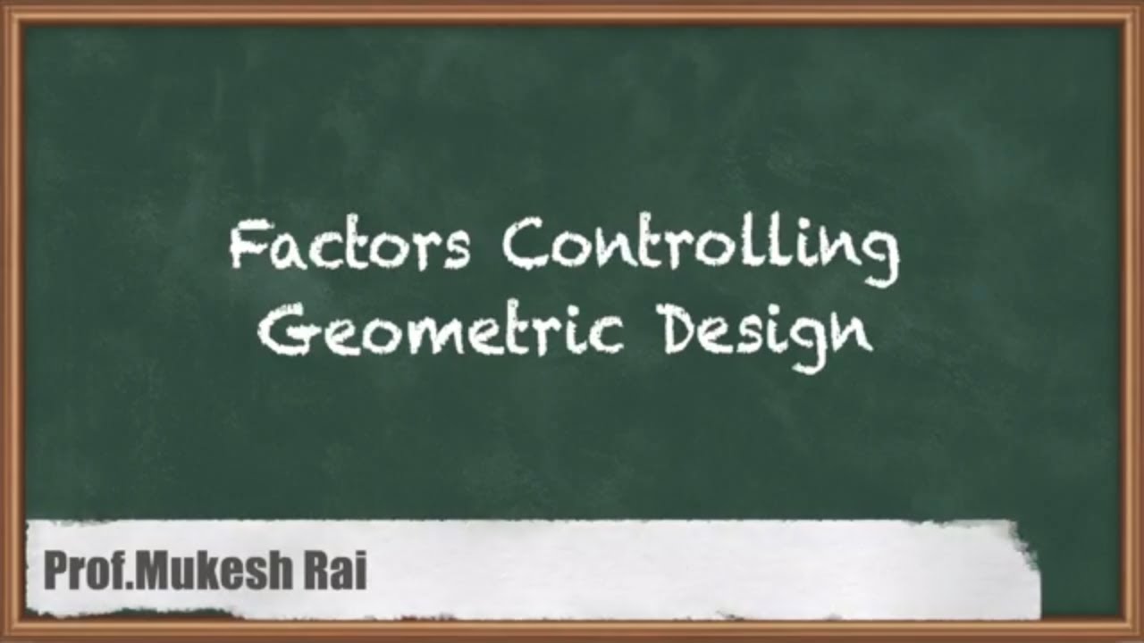 Factors Controlling Geometric Design - Highway Geometric Design - GATE Transportation Engineering