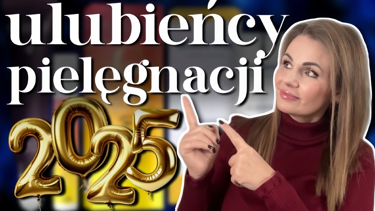 🌟ULUBIEŃCY 2025 ROKU✨PIELĘGNACJA TWARZY, KTÓRA NAPRAWDĘ DZIAŁA ✨