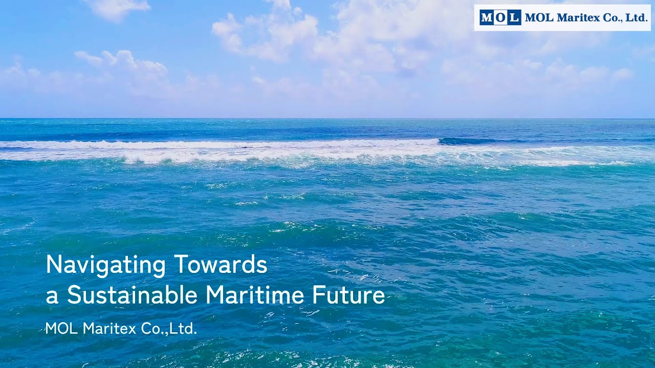 Introduction to Mitsui O.S.K. Lines Group - MOL Maritex Co., Ltd.