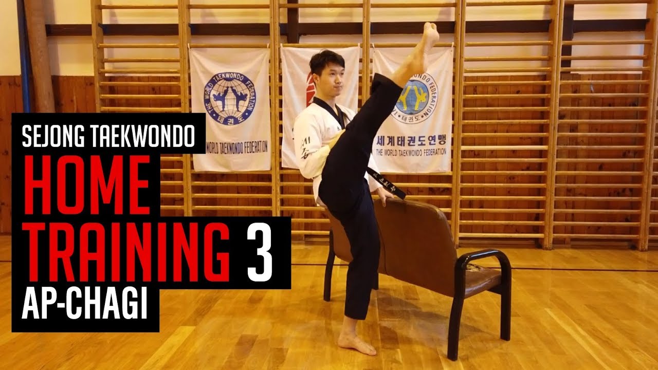 Sejong Taekwondo - HOME TRAINING 3 (Ap-chagi)