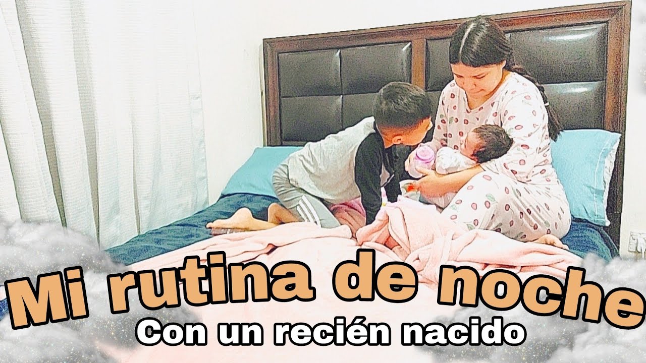 MI RUTINA DE NOCHE CON UNA RECIÉN NACIDA Y UN NIÑO DE 5 AÑOS 🌙