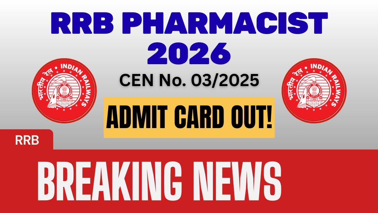 RRB Pharmacist 2026 🚨 Admit Card Out | CEN 03/2025 | Breaking News #rrb #rrbpharmacist #pharmacy