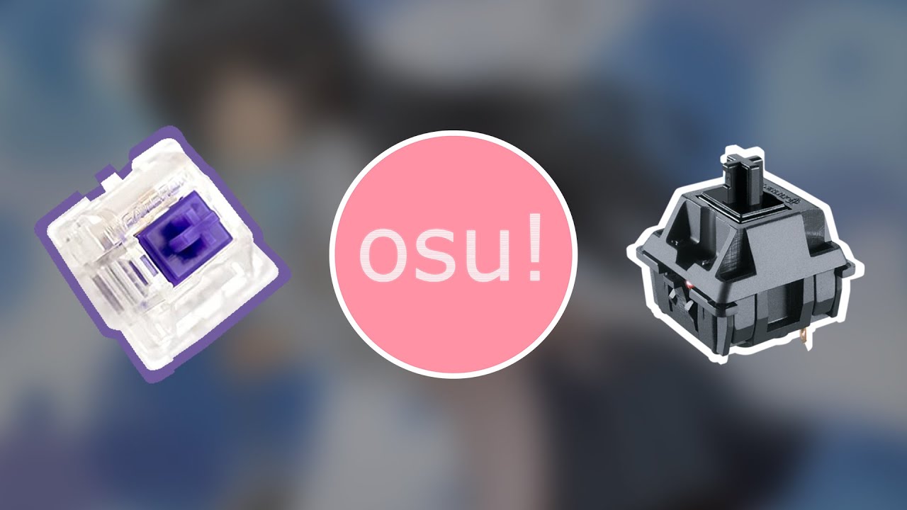【osu!】 LINEAR vs TACTILE switches