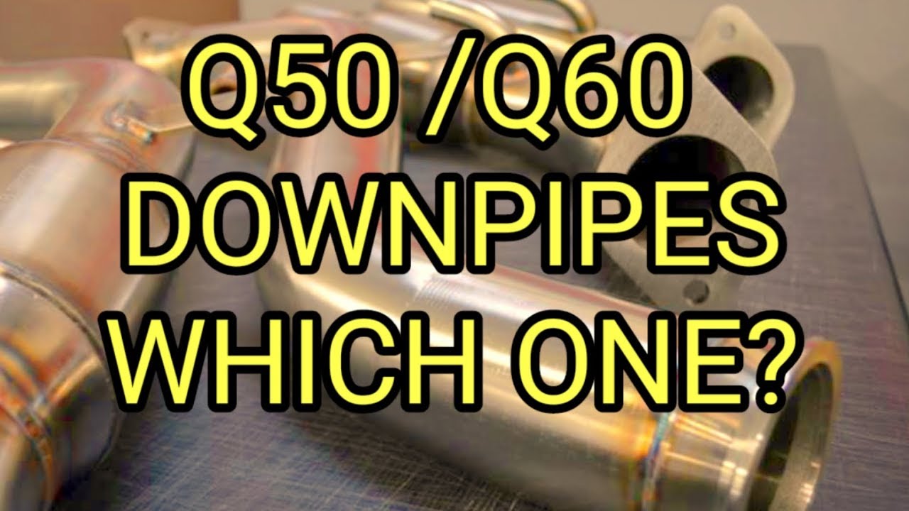 Q50 Q60 RED SPORT  Downpipes: Full vs Lower?