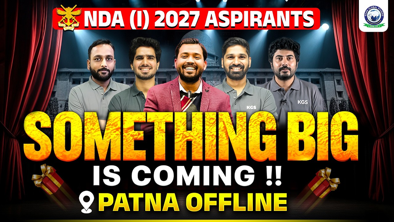 NDA (1) 2027 ASPIRANTS | SOMETHING BIG IS COMING !! PATNA OFFLINE | By KGS Team