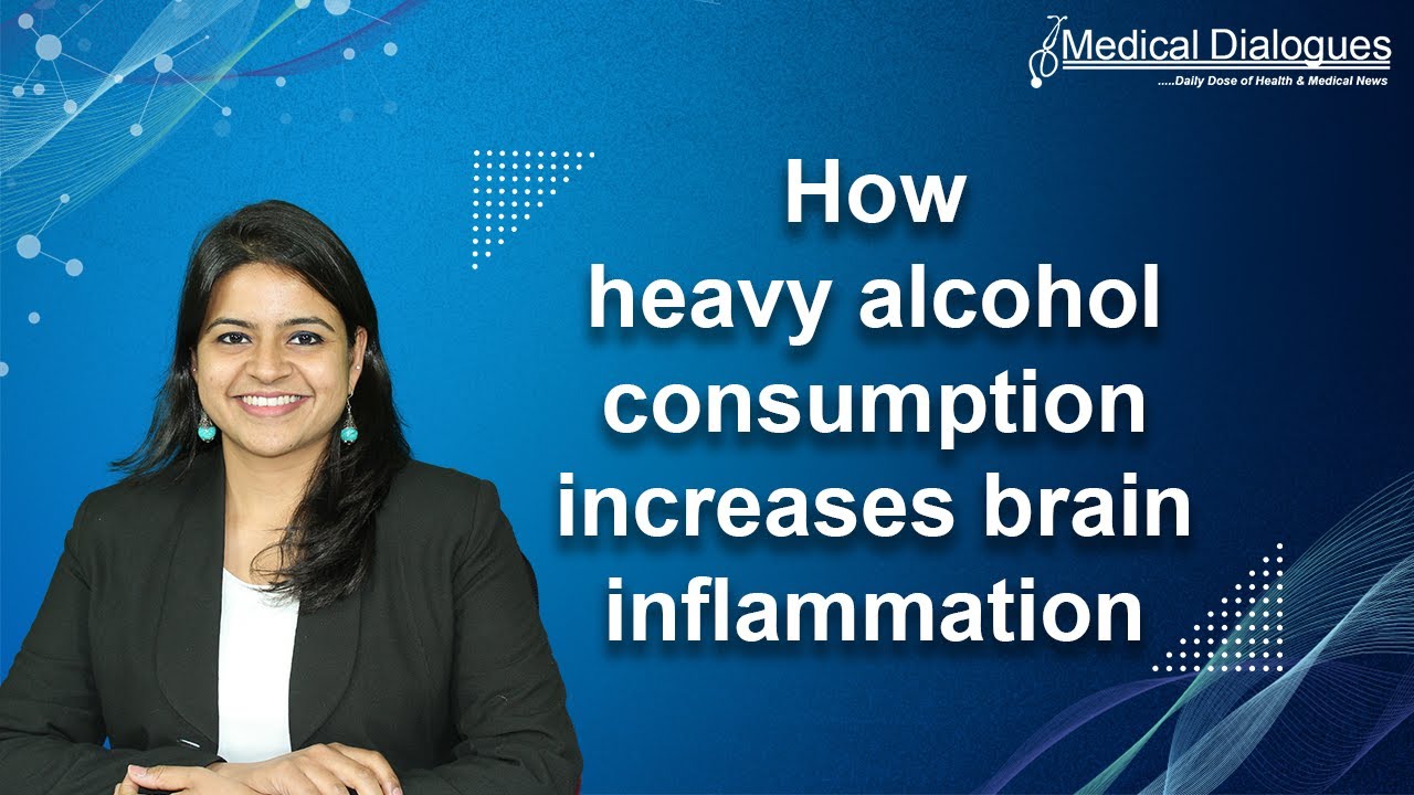 How heavy alcohol consumption increases brain inflammation