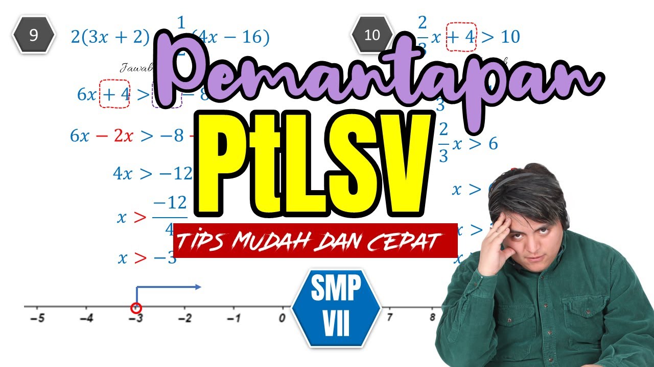 Kumpulan Soal dan Pembahasan Pertidaksamaan Linear Satu Variabel (PtLSV)