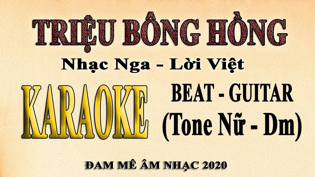 Karaoke TRIỆU ĐÓA HOA HỒNG Guitar Tone Nữ