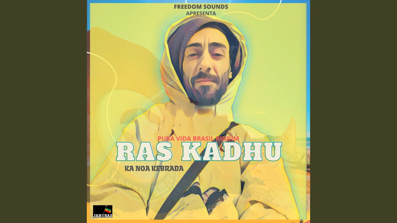 Ka Noa Kebrada Pura Vida Brasil Riddim