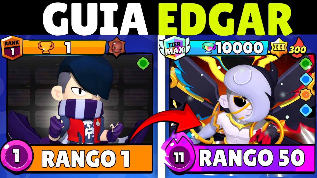 Como SUBIR 🤡 EDGAR RANGO MAXIMO [Gu&iacute;a DEFINITIVA Brawl stars]