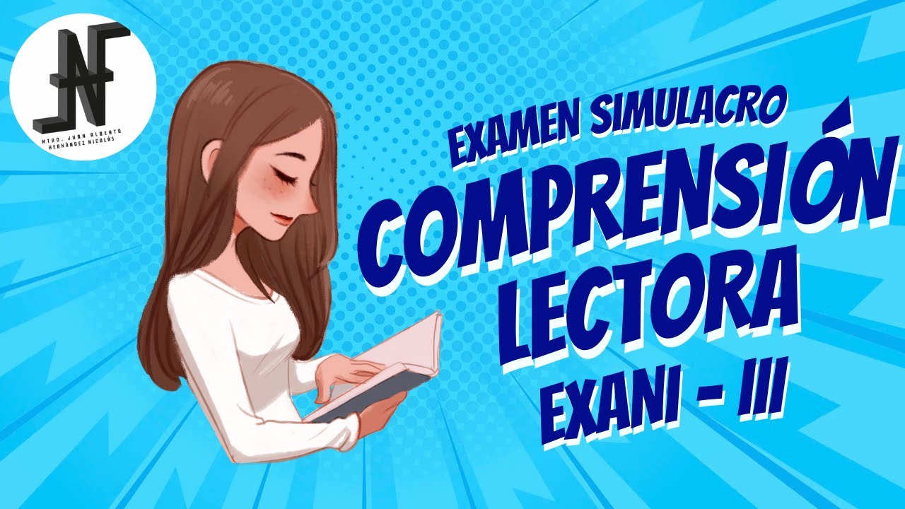 EXANI - III, SIMULADOR OFICIAL COMPRENSIÓN LECTORA