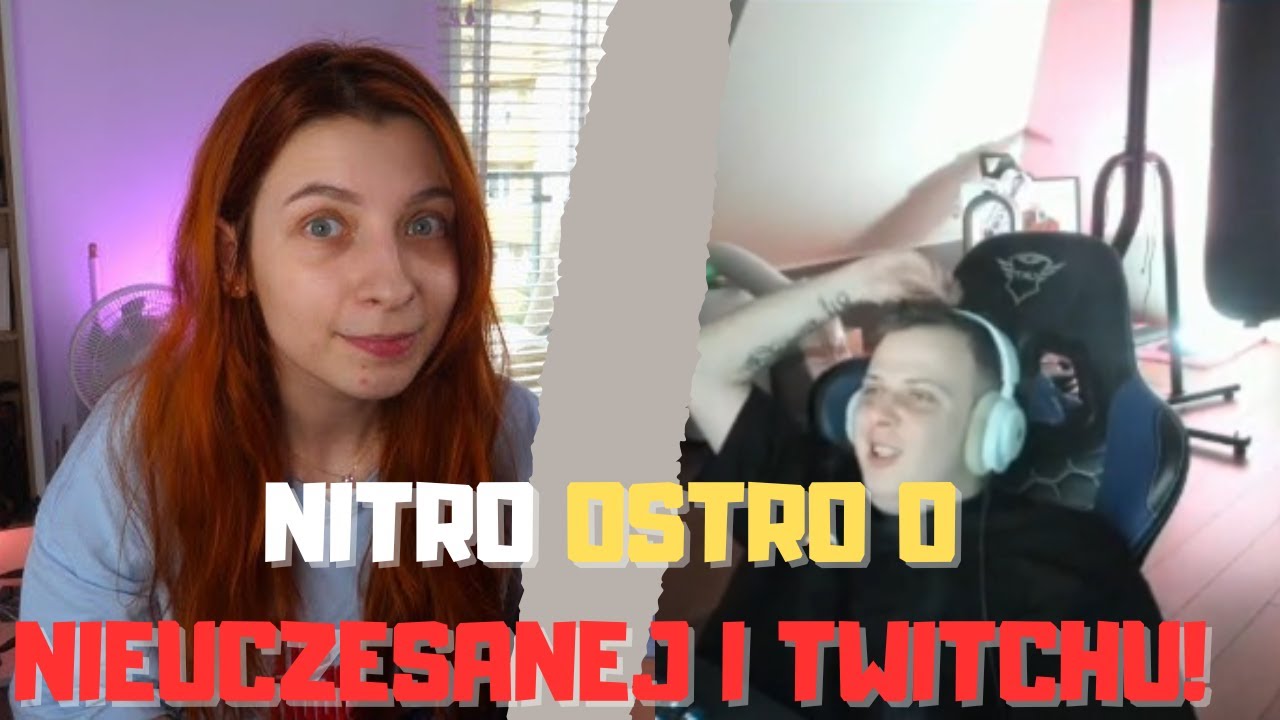 NITRO OSTRO O NIEUCZESANEJ I POLSKIM TWITCHU