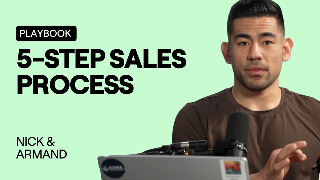 The Ultimate 5 Sales Stages You Need to Close Deals Faster | Nick & Armand Playbook