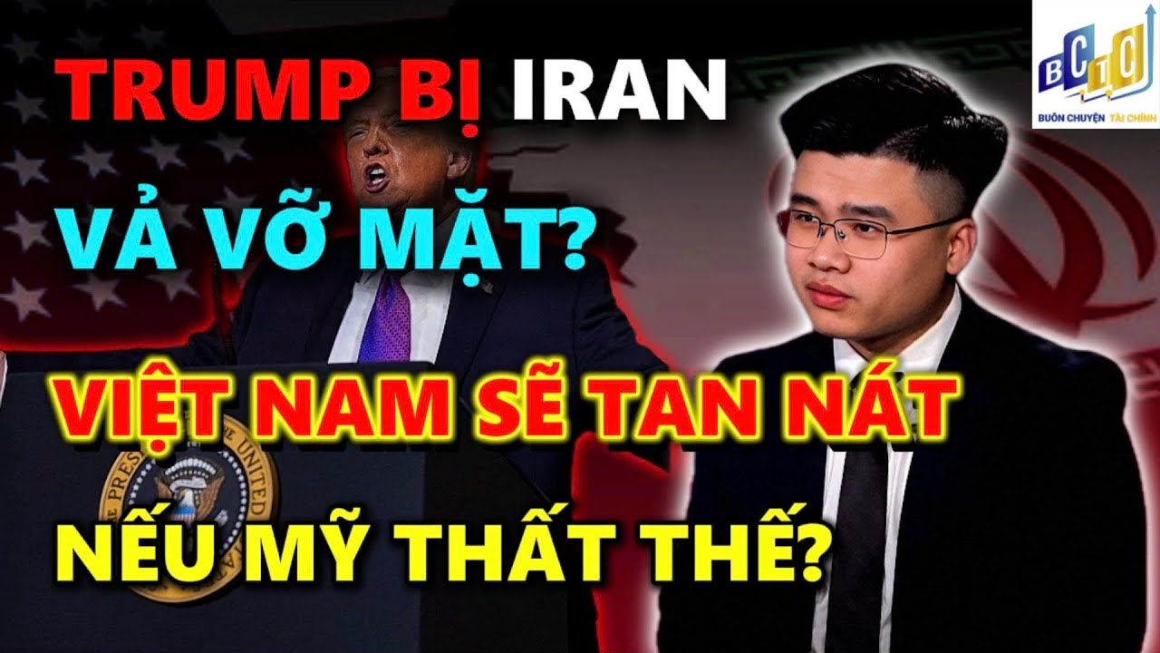 VNINDEX TRUMP BỊ IRAN VẢ VỠ MẶT, VIỆT NAM SẼ TAN NÁT NẾU MỸ THẤT THẾ? | ĐẦU TƯ CHỨNG KHOÁN