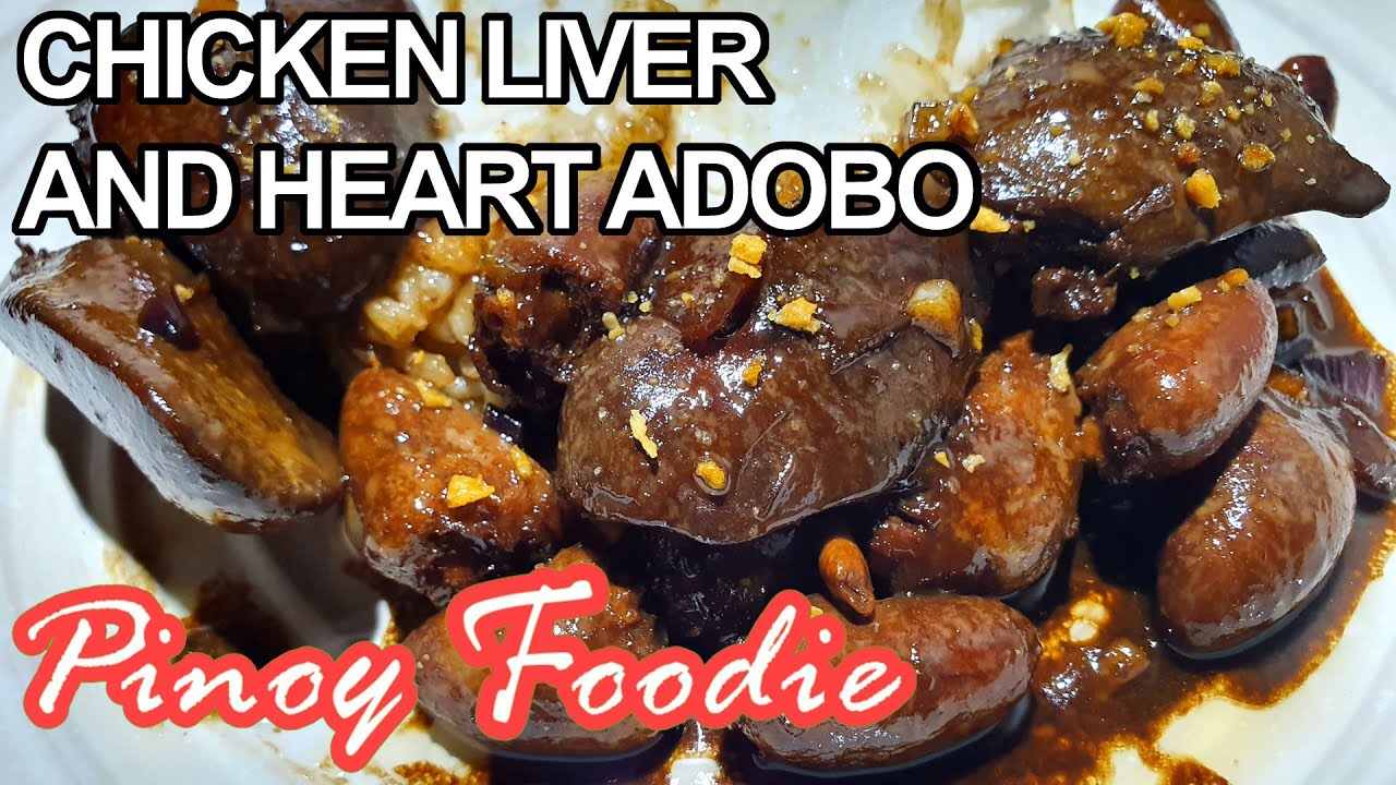 THE EASIEST WAY TO COOK CHICKEN LIVER AND HEART ADOBO!