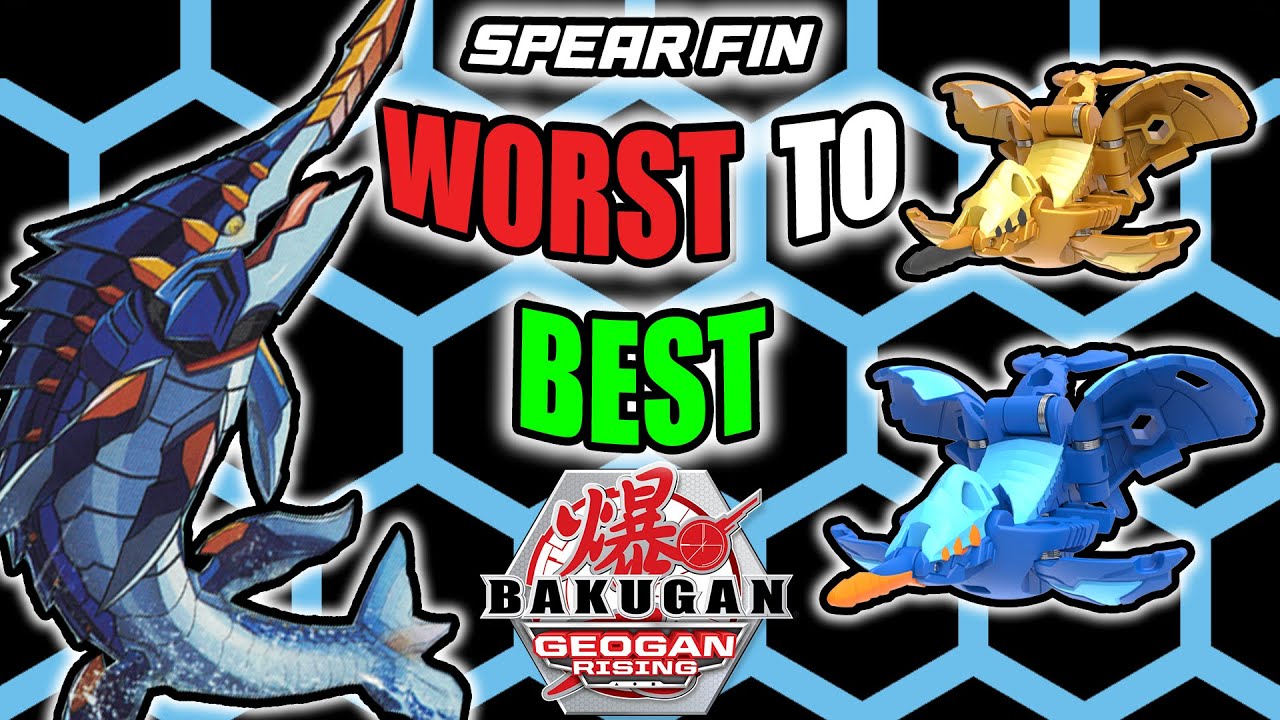 Which Spear Fin from Bakugan Geogan Rising is the Best?