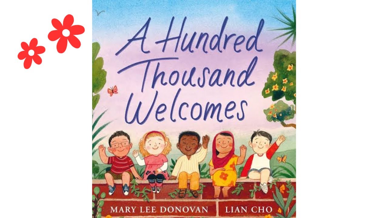 A Hundred Thousand Welcomes | Kids Storytime