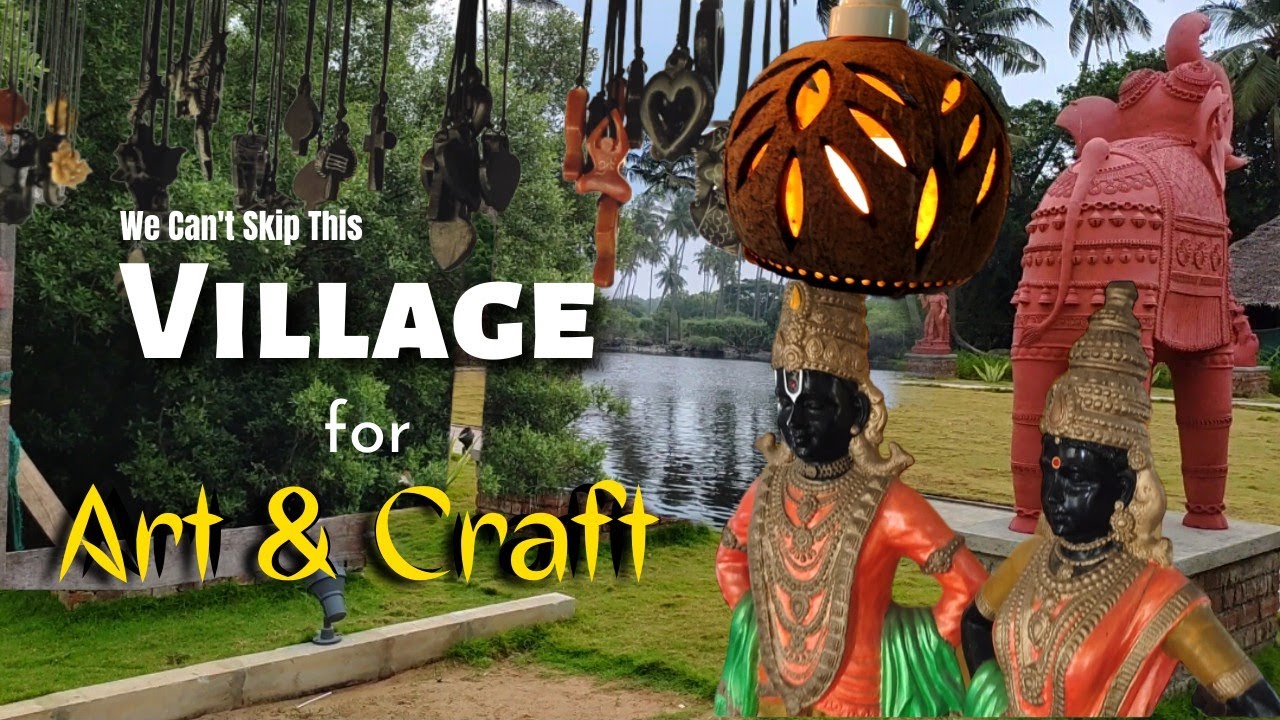 MUST VISIT PLACE Art and Craft Village at Pondicherry | Best Tourism Place for Art Lovers