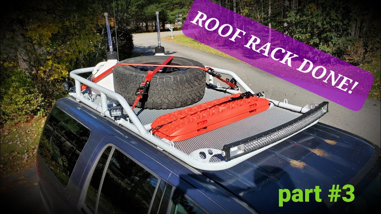 Expedition Roof Rack part #3 ep.22