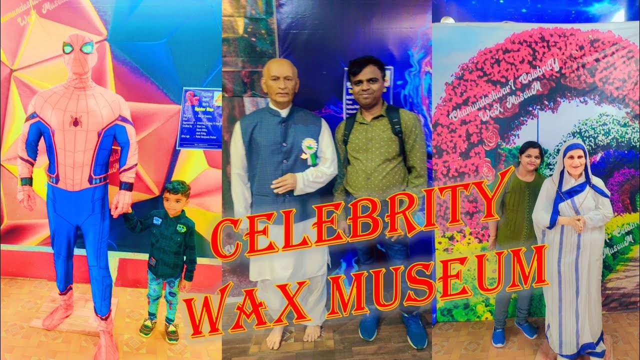 Celebrity Wax Museum Mysore
