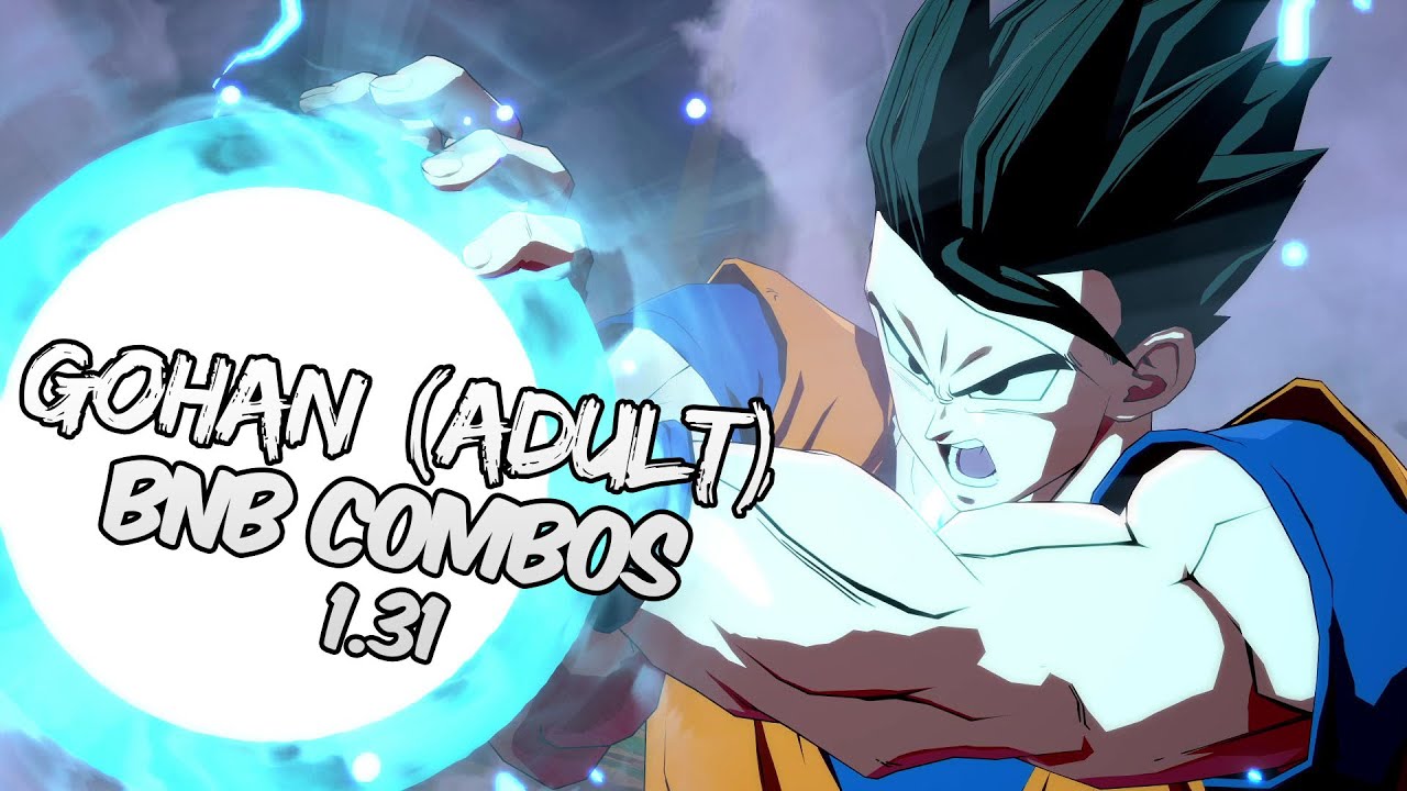 [OUTDATED] DBFZ 1.31 Gohan (Adult) BnB / Advanced Combos | DRAGON BALL FighterZ