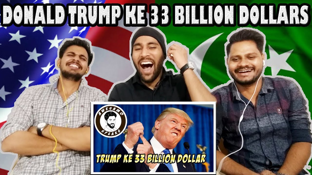 Indian Reaction On DONALD TRUMP KE 33 BILLION DOLLARS | AWESAMO SPEAKS