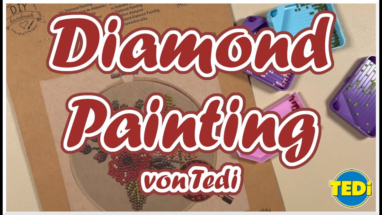 Diamond Painting im Stickrahmen || Tedi || Unboxing und Painten