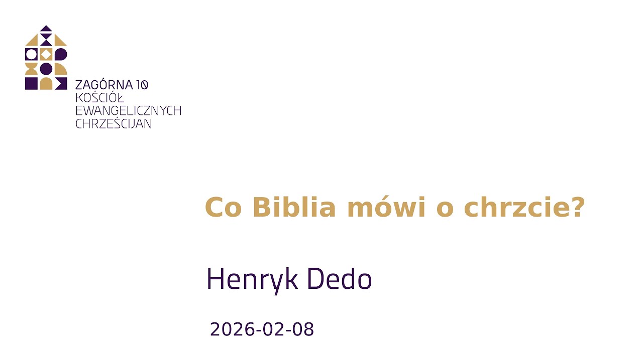 Co Biblia mówi o chrzcie? - Henryk Dedo