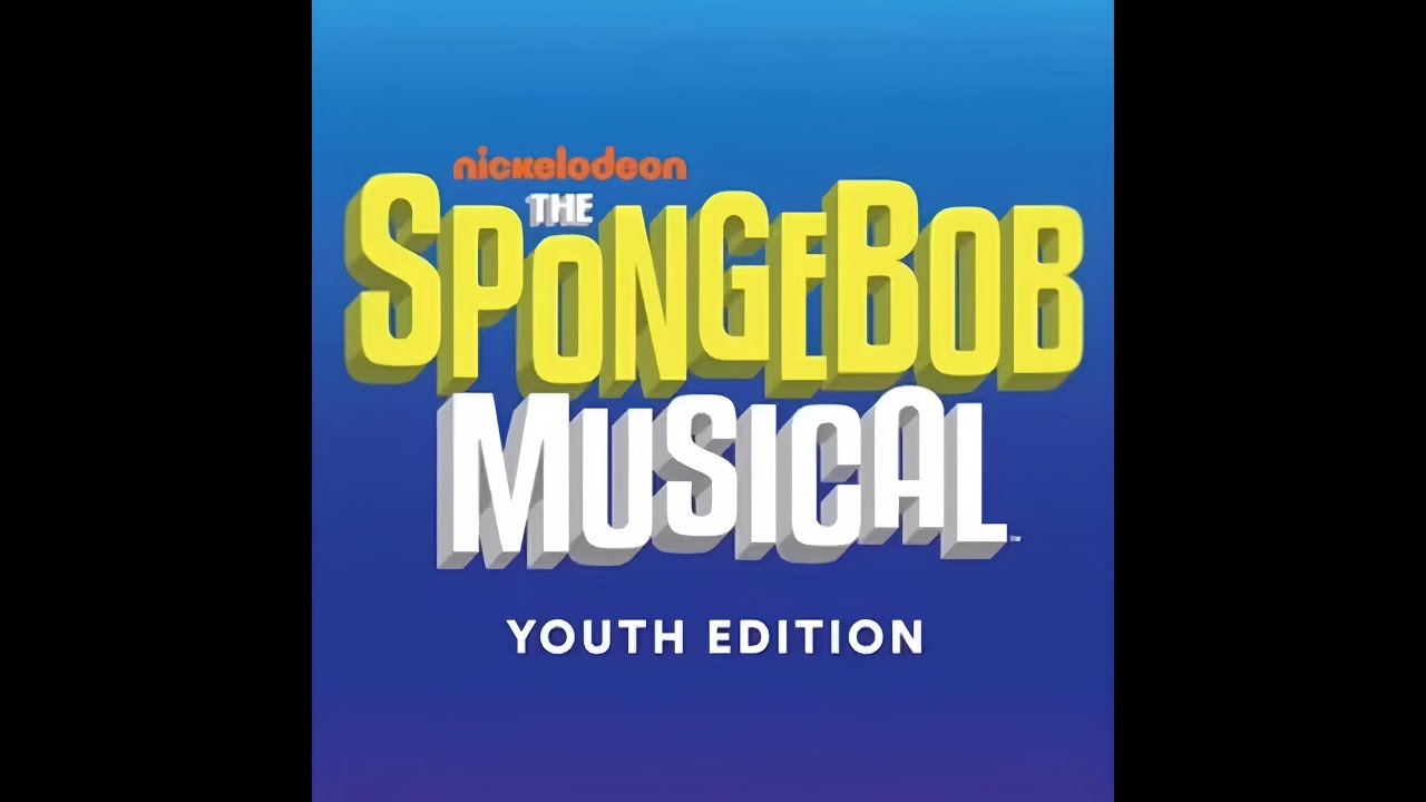 Hero Is My Middle Name (Part 1) (Instrumental) - SpongeBob SquarePants the Musical Youth Edition