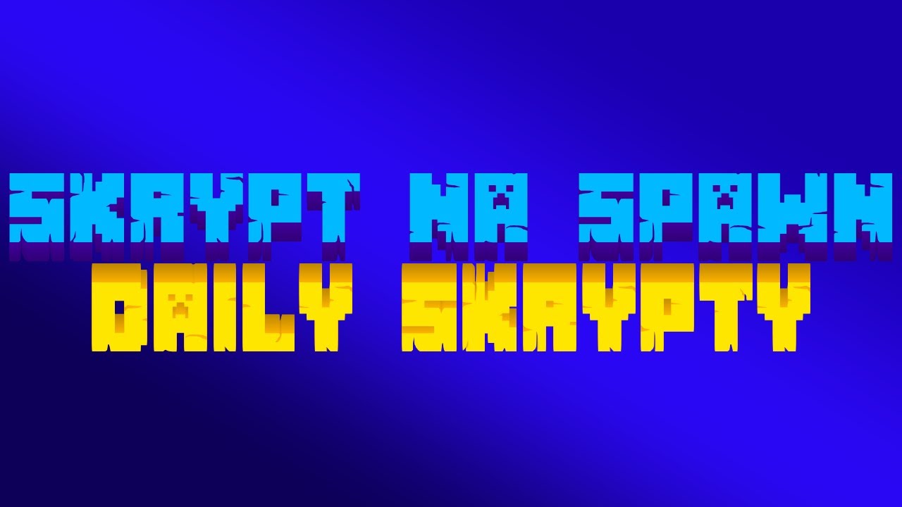 [FREE] Daily skrypty - Skrypt na SPAWN