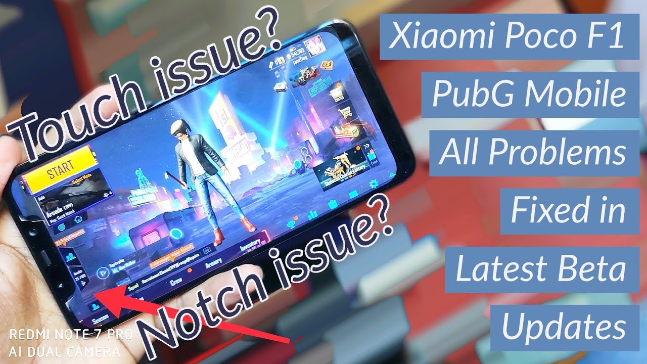 Xiaomi Poco F1 PubG Mobile All Problems Fixed, Touch issue,  Notch issue, etc.