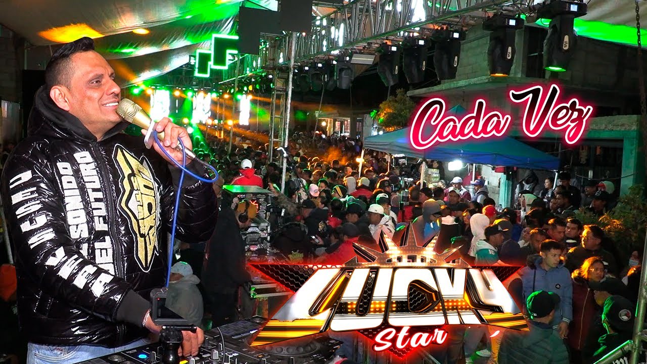 ♥️(CADA VEZ) EXITAZO SONIDO LUCKY STAR HUAMANTLA TLAXCALA 2026