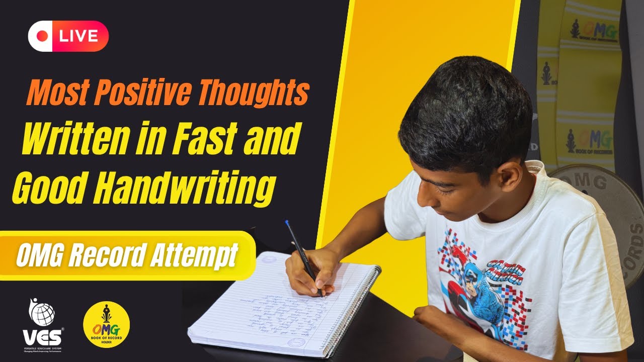OMG Record Attempt | Most Positive Thoughts Written in Fast and Good Handwriting by an Individual