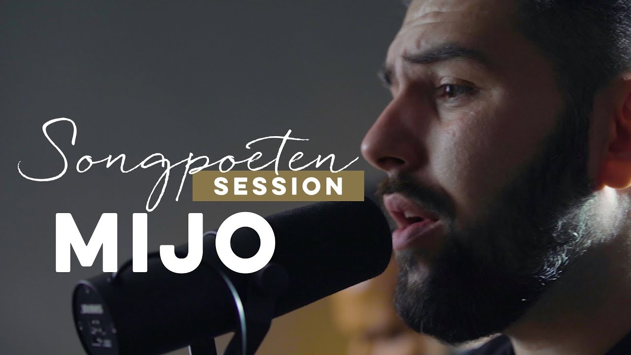 MIJO - Neuer Mensch (Songpoeten Session)