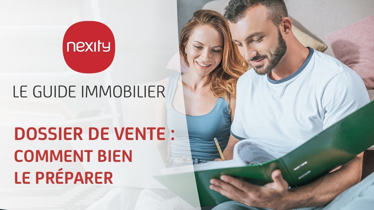 Les documents obligatoires à fournir pour la vente d'une maison | Le guide immobilier Nexity