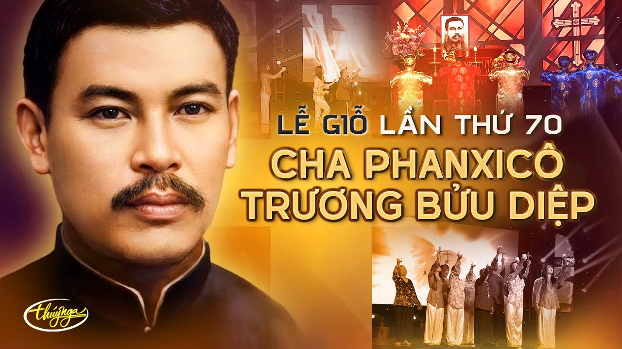 Lễ Giỗ Lần Thứ 70 Cha PhanXiCô Trương Bửu Diệp