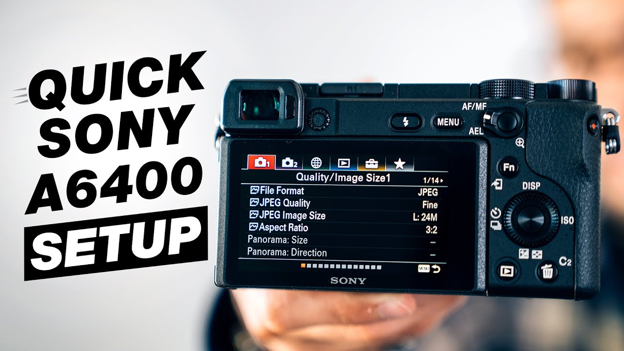 Учебное пособие по Sony a6400: быстрая настройка камеры и оптимальные настройки для видео