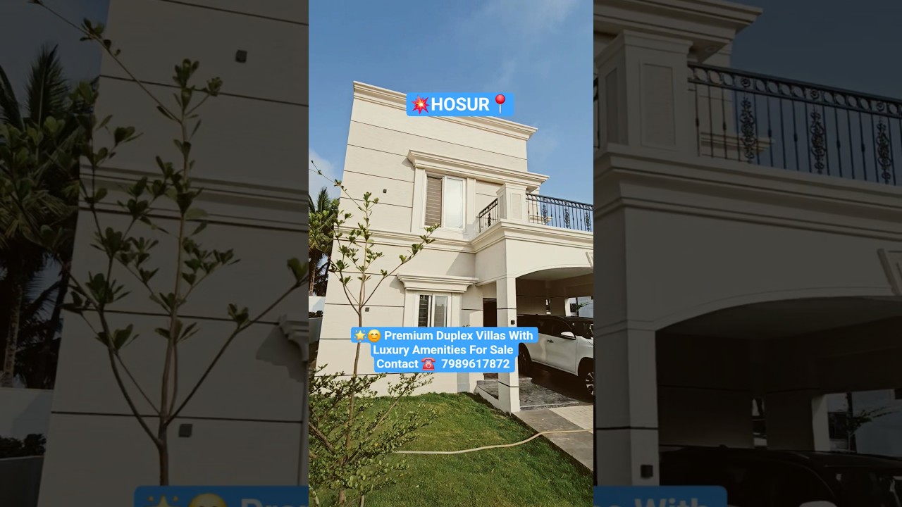 📍🌟HOSUR  Luxury Duplex Villas For Sale ☎️ 7989617872
