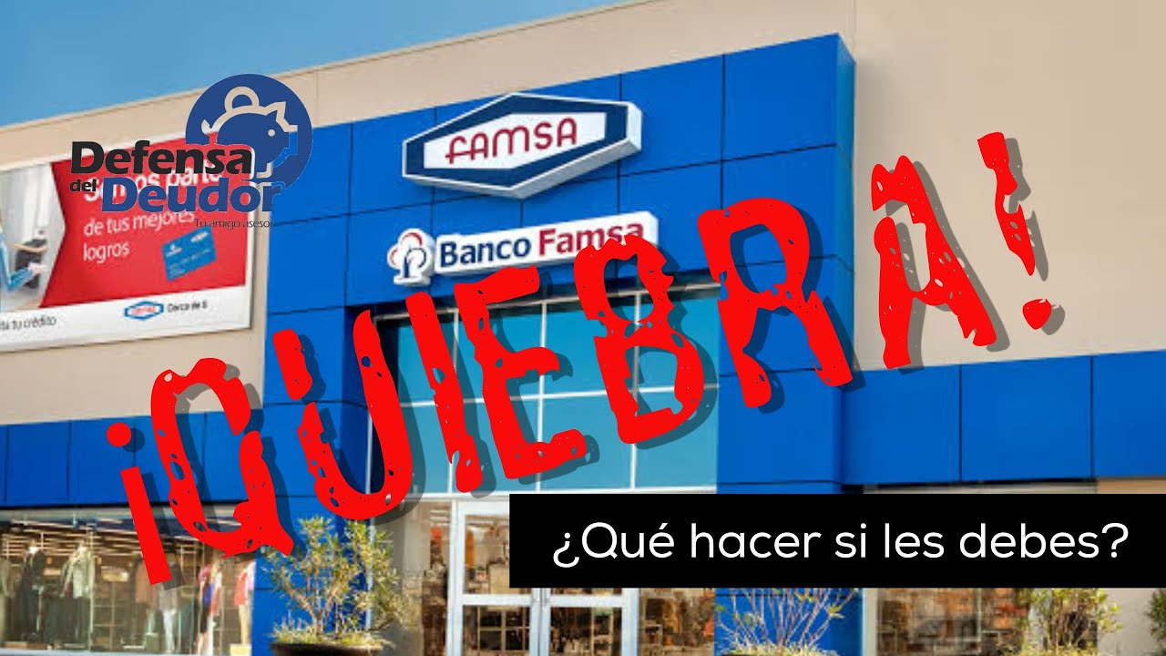 ¿Qué Pasa Con Famsa Y Su Quiebra?