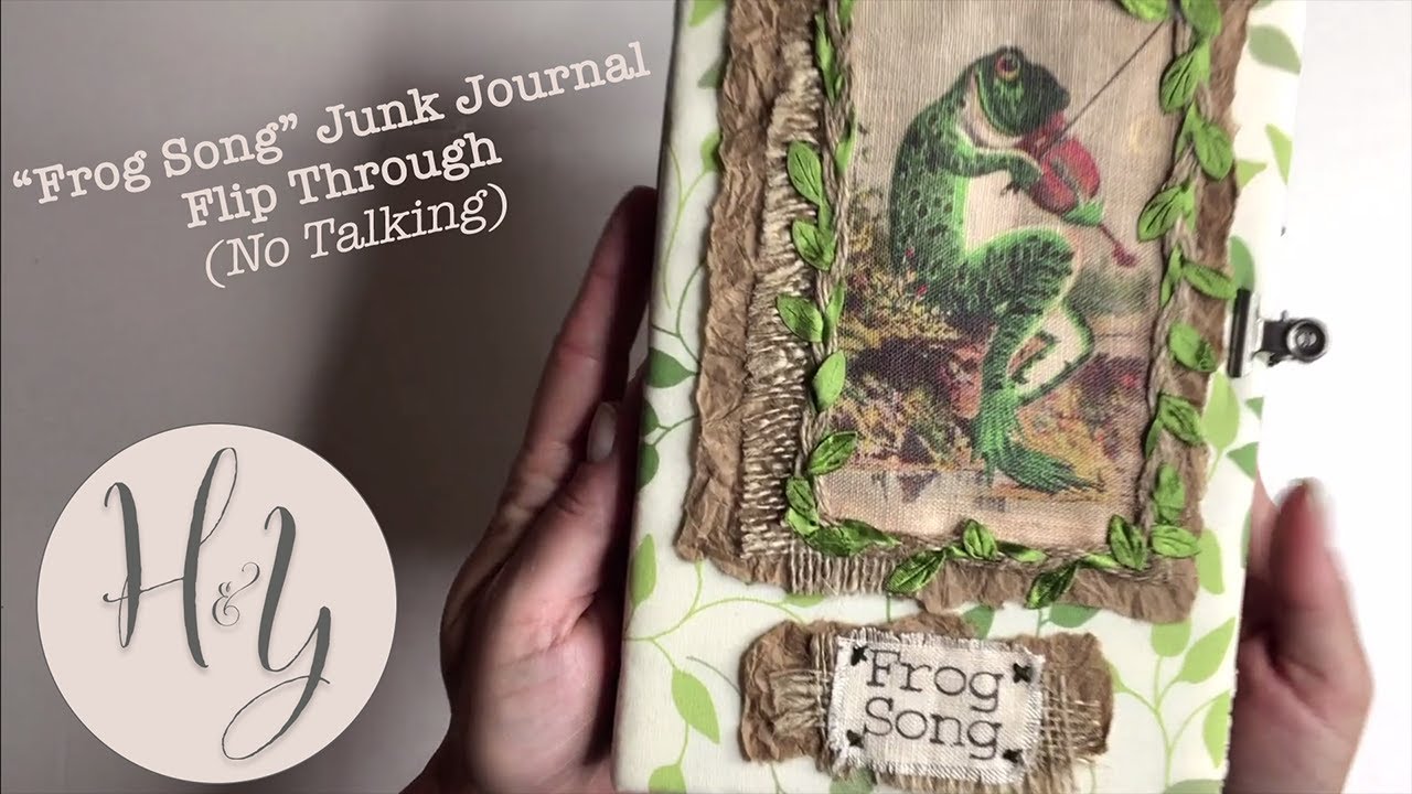 Frog Song Junk Journal Flip Through (No Talking) ASMR