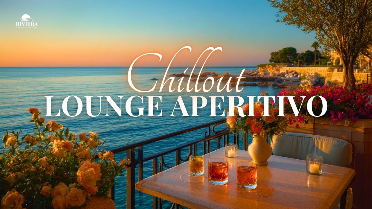 Chillout Lounge Mix 2026 🌅 Soft Music for Modern Italian Spring Aperitivo | Background Music