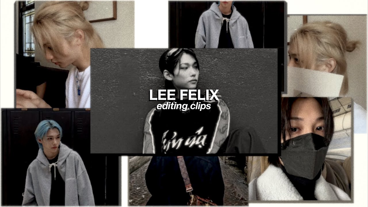 lee felix editing clips / scenepack #3
