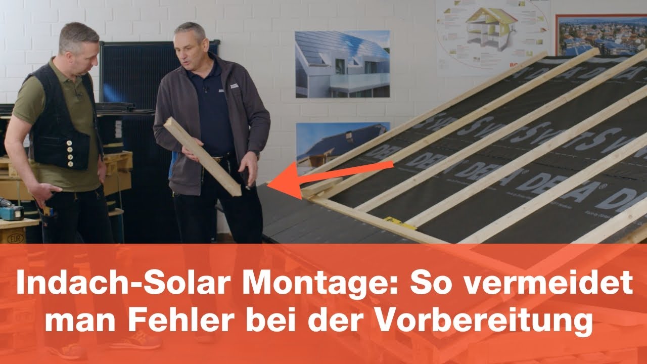 Alles richtig vorbereitet? Indach-Photovoltaik Montage fachgerecht angehen 🏠🔧
