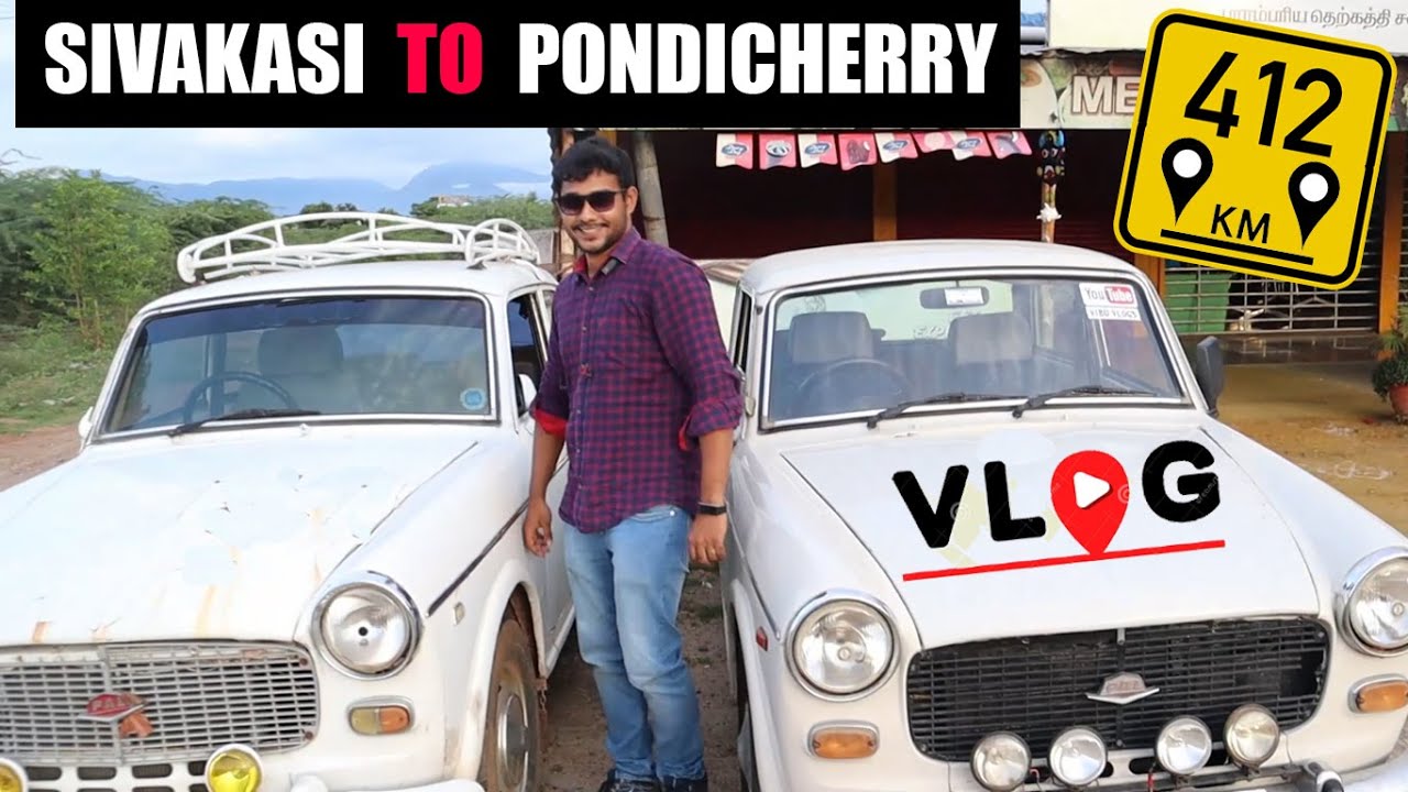 Sivakasi To Pondicherry - 412 km || Fiat Premier Padmini || Travel Vlog - Day 1 ||